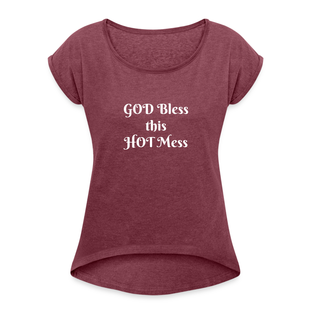 Women's Roll Cuff T-Shirt-hotmess - heather burgundy